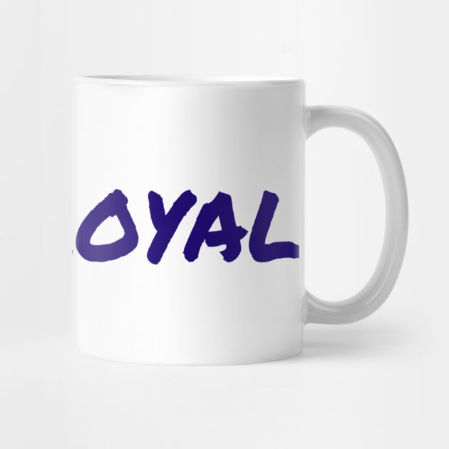 B Loyal by B